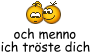 :ichtröstedich: